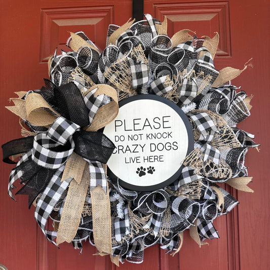 Crazy Dogs live here wreath